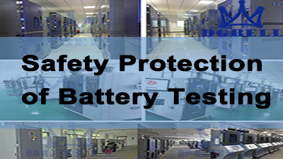 safety-protection-of-battery-testing